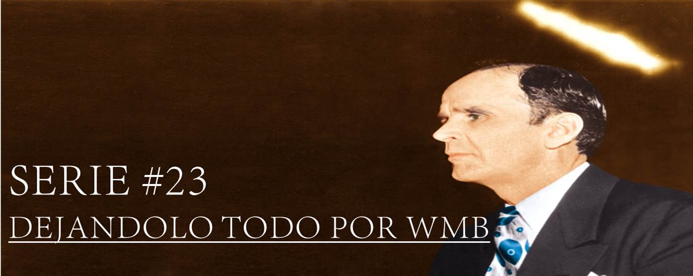 SERIE #23 DEJANDOLO TODO